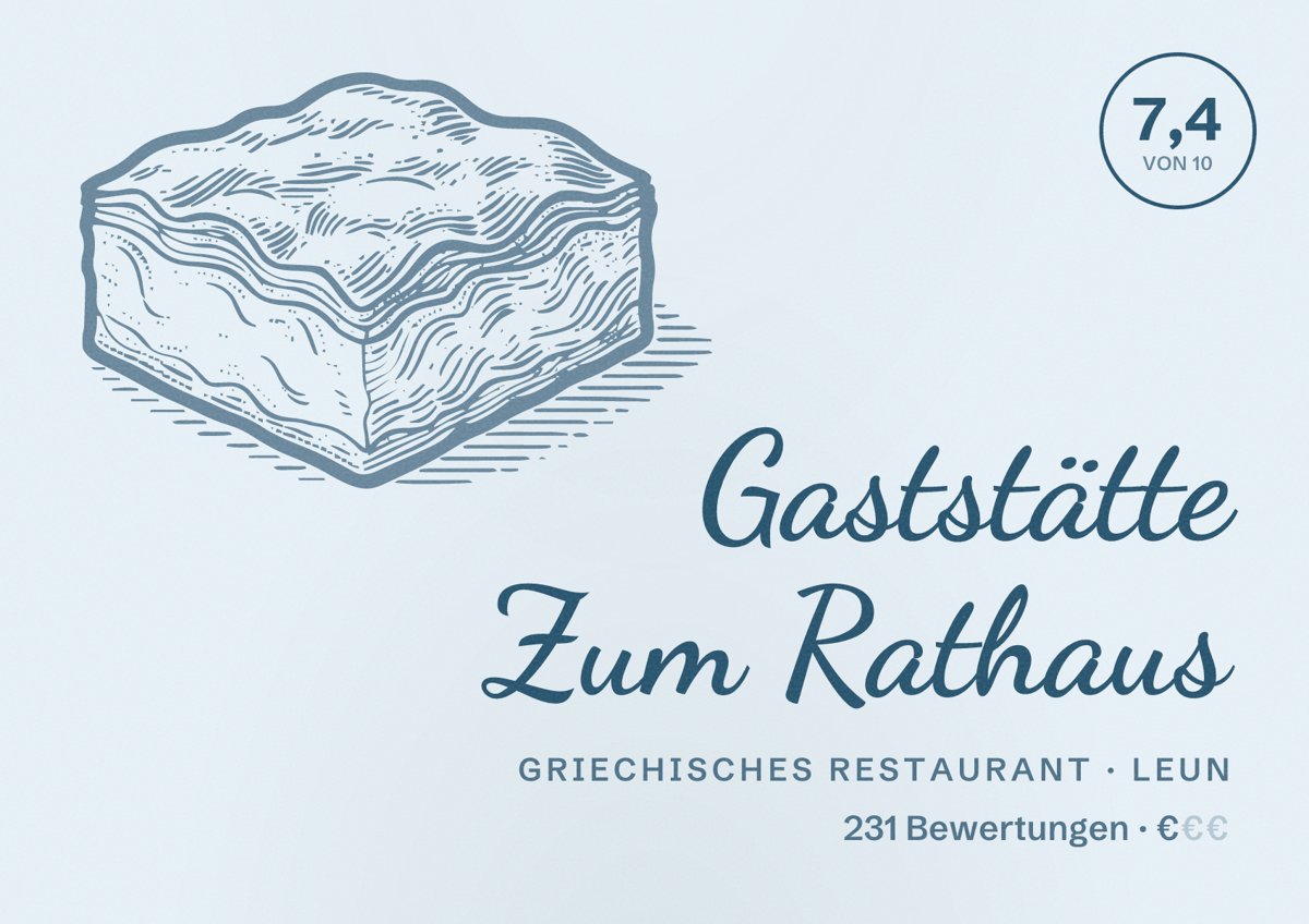 Illustriertes Poster von Gaststätte Zum Rathaus, Griechisches Restaurant in Leun: Bewertung 7,4 von 10 aus 231 Bewertungen, Preisniveau €