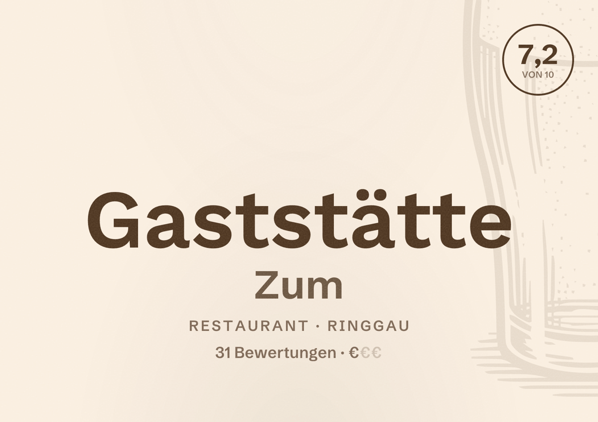 Illustriertes Poster von Gaststätte Zum, Restaurant in Ringgau: Bewertung 7,2 von 10 aus 31 Bewertungen, Preisniveau €