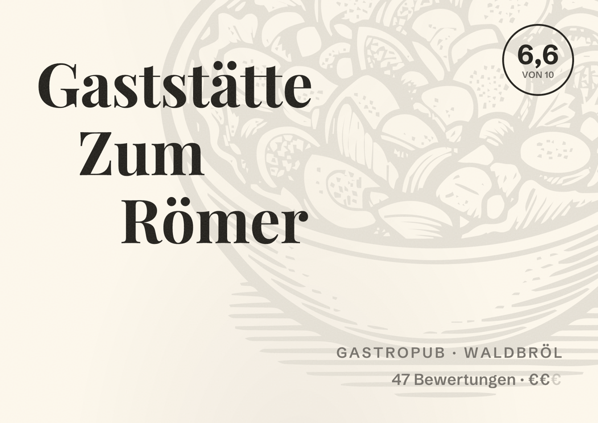 Illustriertes Poster von Gaststätte Zum Römer, Gastropub in Waldbröl: Bewertung 6,6 von 10 aus 47 Bewertungen, Preisniveau €€