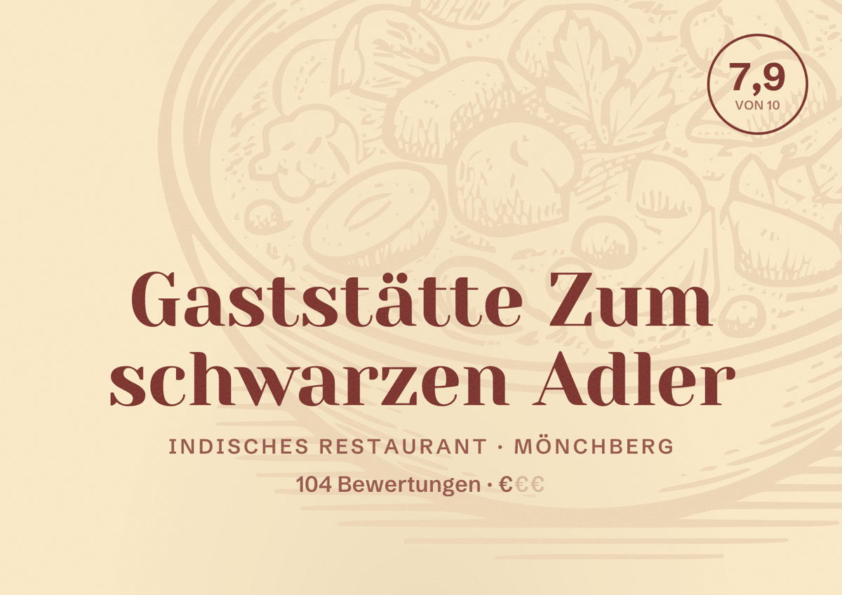 Illustriertes Poster von Gaststätte Zum schwarzen Adler, Indisches Restaurant in Mönchberg: Bewertung 7,9 von 10 aus 104 Bewertungen, Preisniveau €