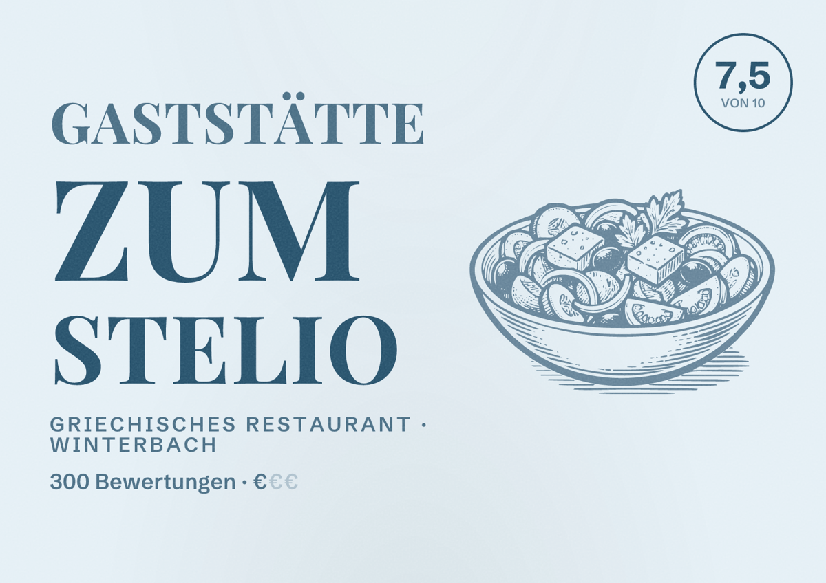 Illustriertes Poster von Gaststätte Zum Stelio, Griechisches Restaurant in Winterbach: Bewertung 7,5 von 10 aus 300 Bewertungen, Preisniveau €