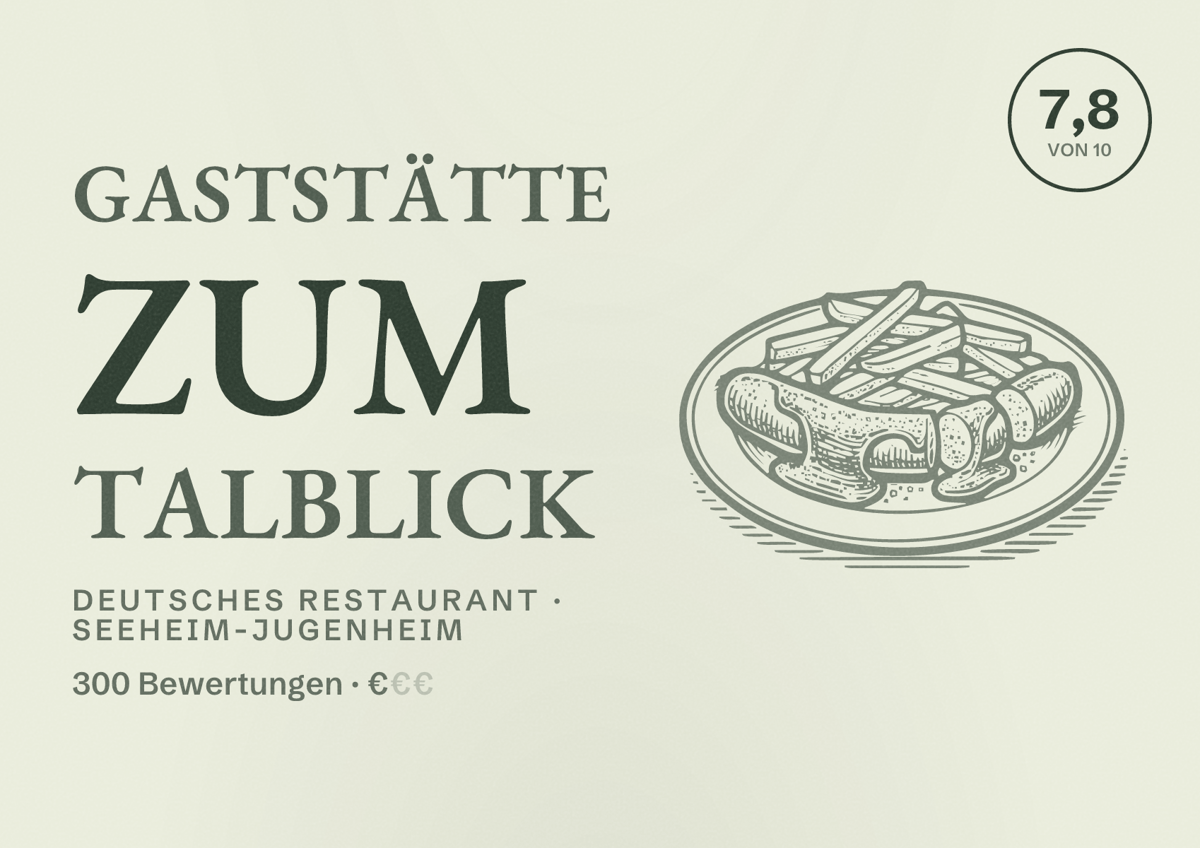 Illustriertes Poster von Gaststätte zum Talblick, Deutsches Restaurant in Seeheim-Jugenheim: Bewertung 7,8 von 10 aus 300 Bewertungen, Preisniveau €