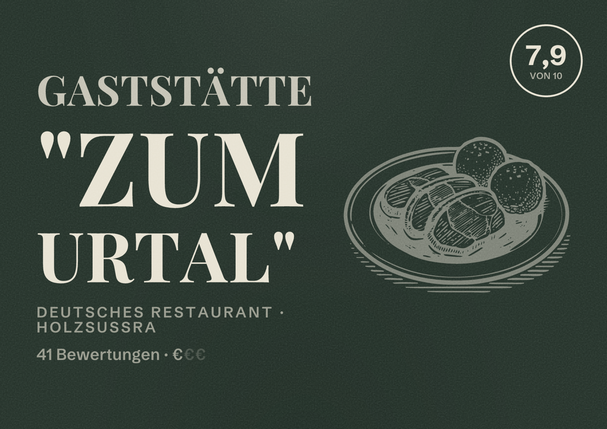 Illustriertes Poster von Gaststätte "Zum Urtal", Deutsches Restaurant in Holzsußra: Bewertung 7,9 von 10 aus 41 Bewertungen, Preisniveau €