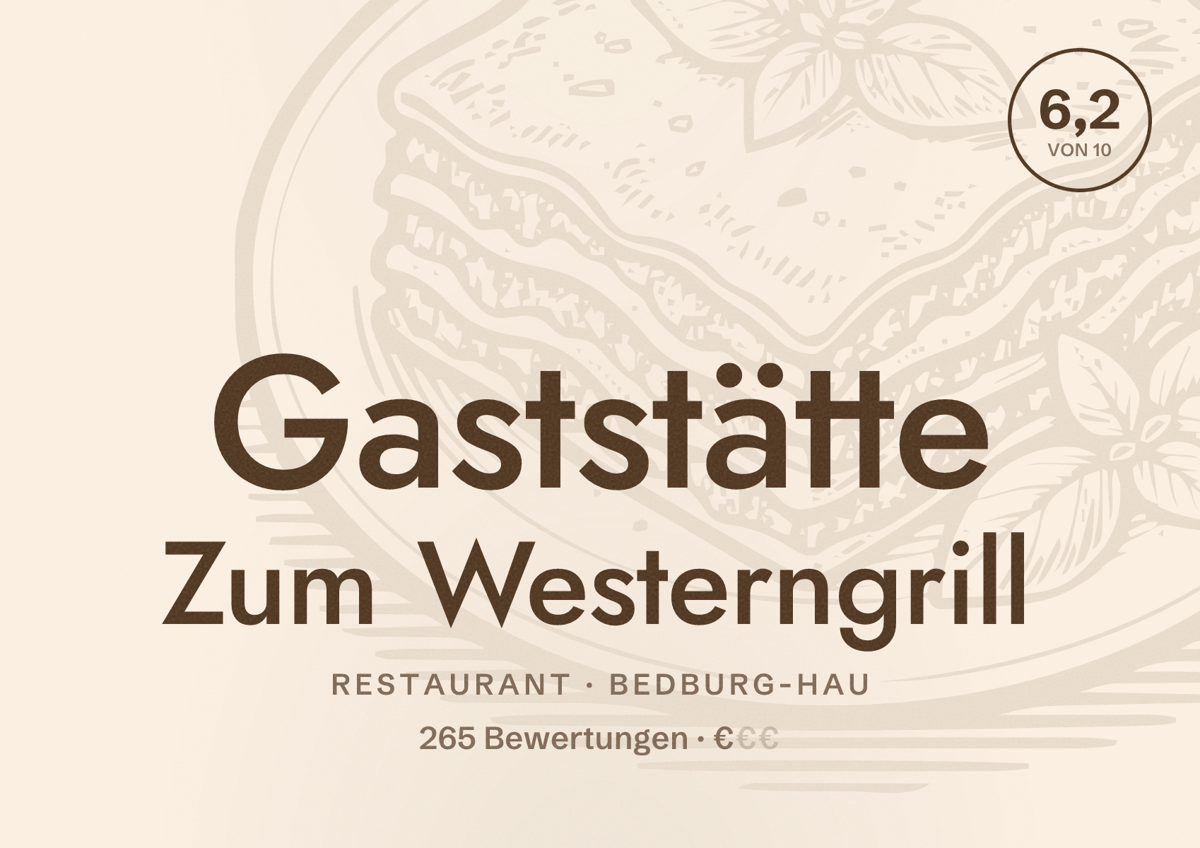 Illustriertes Poster von Gaststätte Zum Westerngrill, Restaurant in Bedburg-Hau: Bewertung 6,2 von 10 aus 265 Bewertungen, Preisniveau €