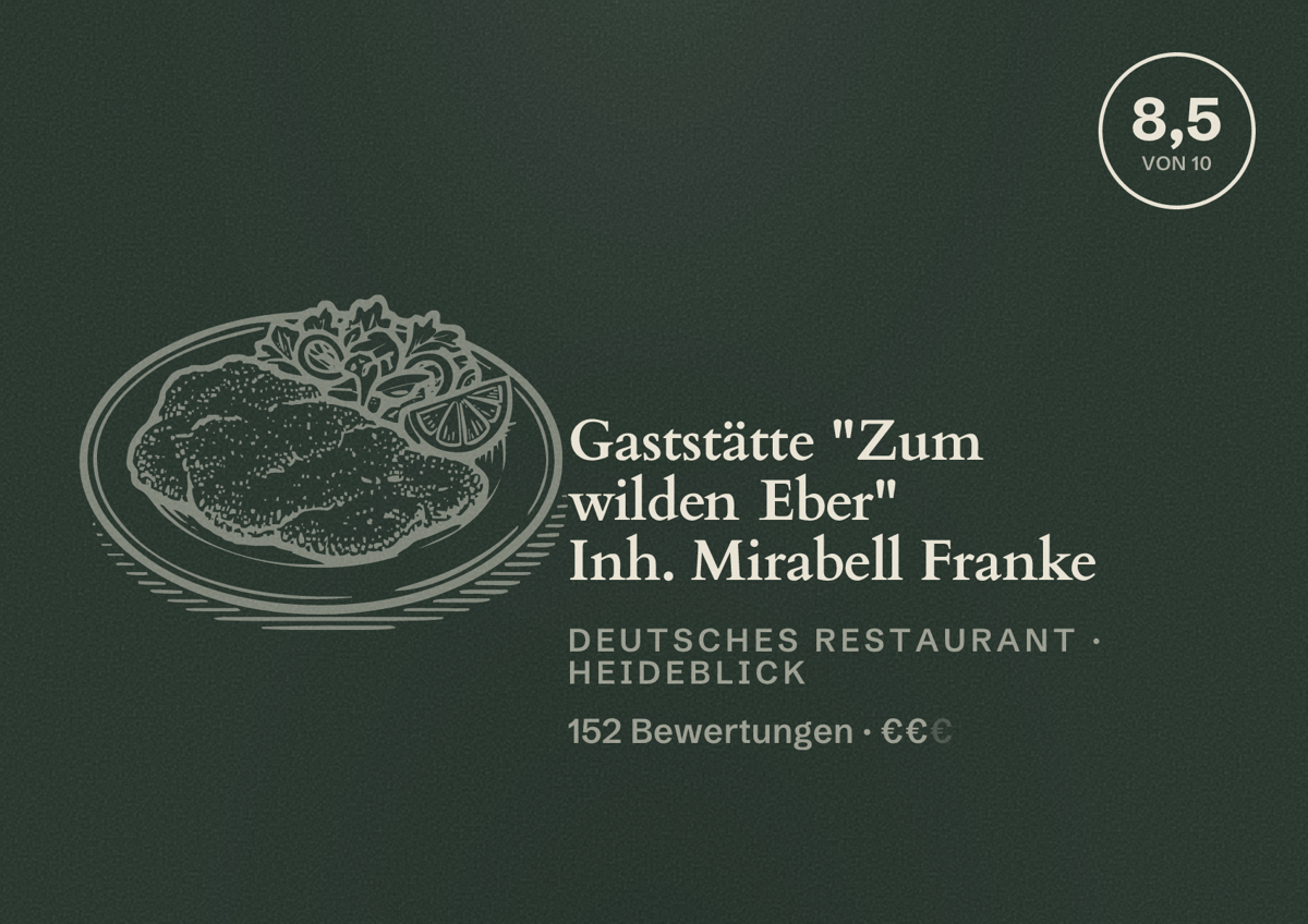 Illustriertes Poster von Gaststätte "Zum wilden Eber" Inh. Mirabell Franke, Deutsches Restaurant in Heideblick: Bewertung 8,5 von 10 aus 152 Bewertungen, Preisniveau €€