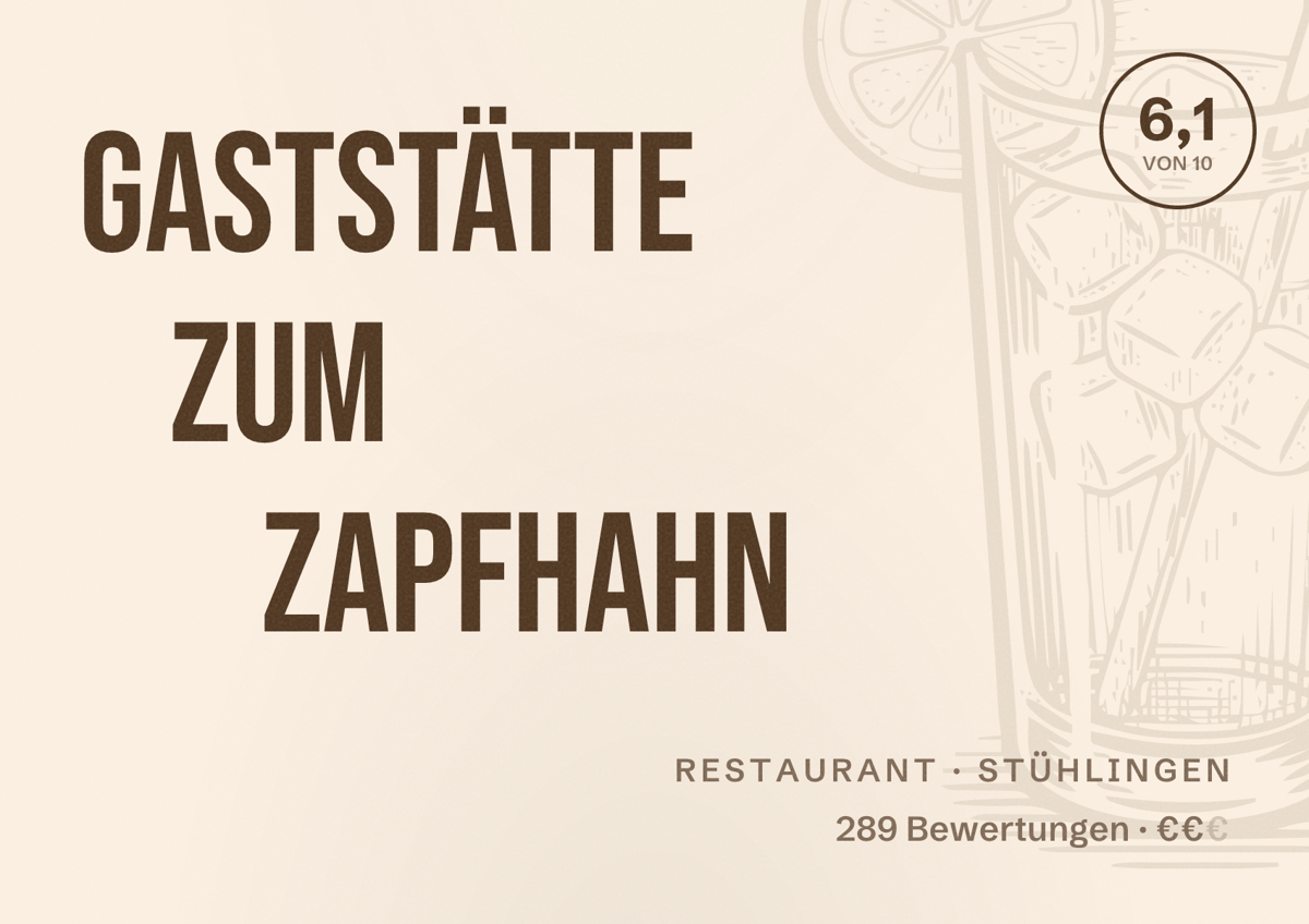 Illustriertes Poster von Gaststätte zum Zapfhahn, Restaurant in Stühlingen: Bewertung 6,1 von 10 aus 289 Bewertungen, Preisniveau €€