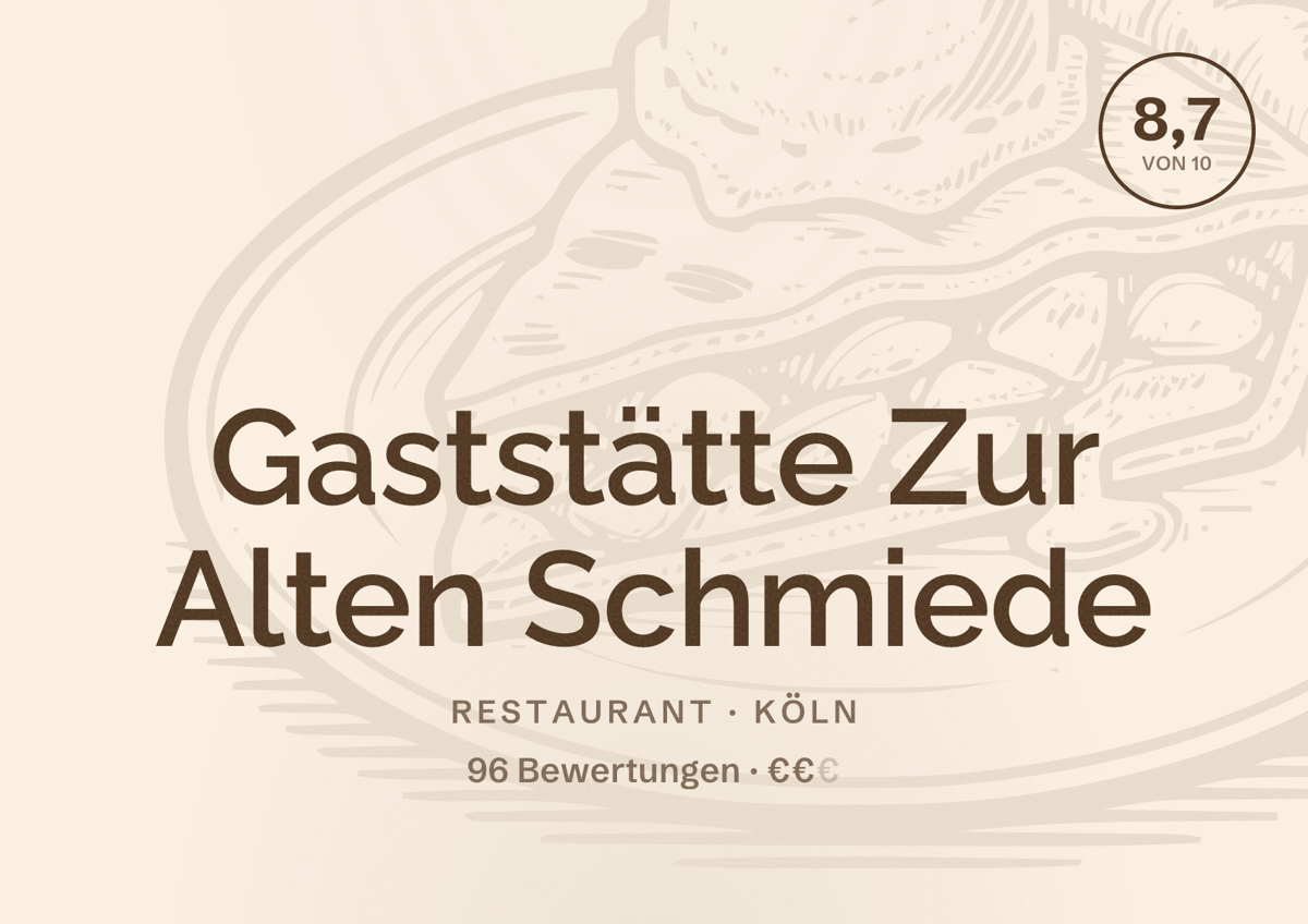 Illustriertes Poster von Gaststätte Zur Alten Schmiede, Restaurant in Köln: Bewertung 8,7 von 10 aus 96 Bewertungen, Preisniveau €€
