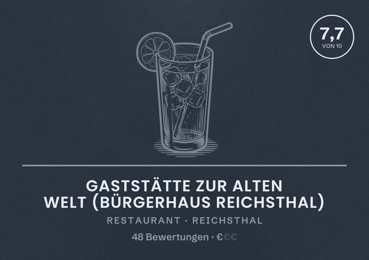 Illustriertes Poster von Gaststätte zur alten Welt (Bürgerhaus Reichsthal), Restaurant in Reichsthal: Bewertung 7,7 von 10 aus 48 Bewertungen, Preisniveau €