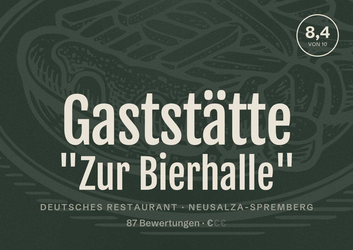 Illustriertes Poster von Gaststätte "Zur Bierhalle", Deutsches Restaurant in Neusalza-Spremberg: Bewertung 8,4 von 10 aus 87 Bewertungen, Preisniveau €