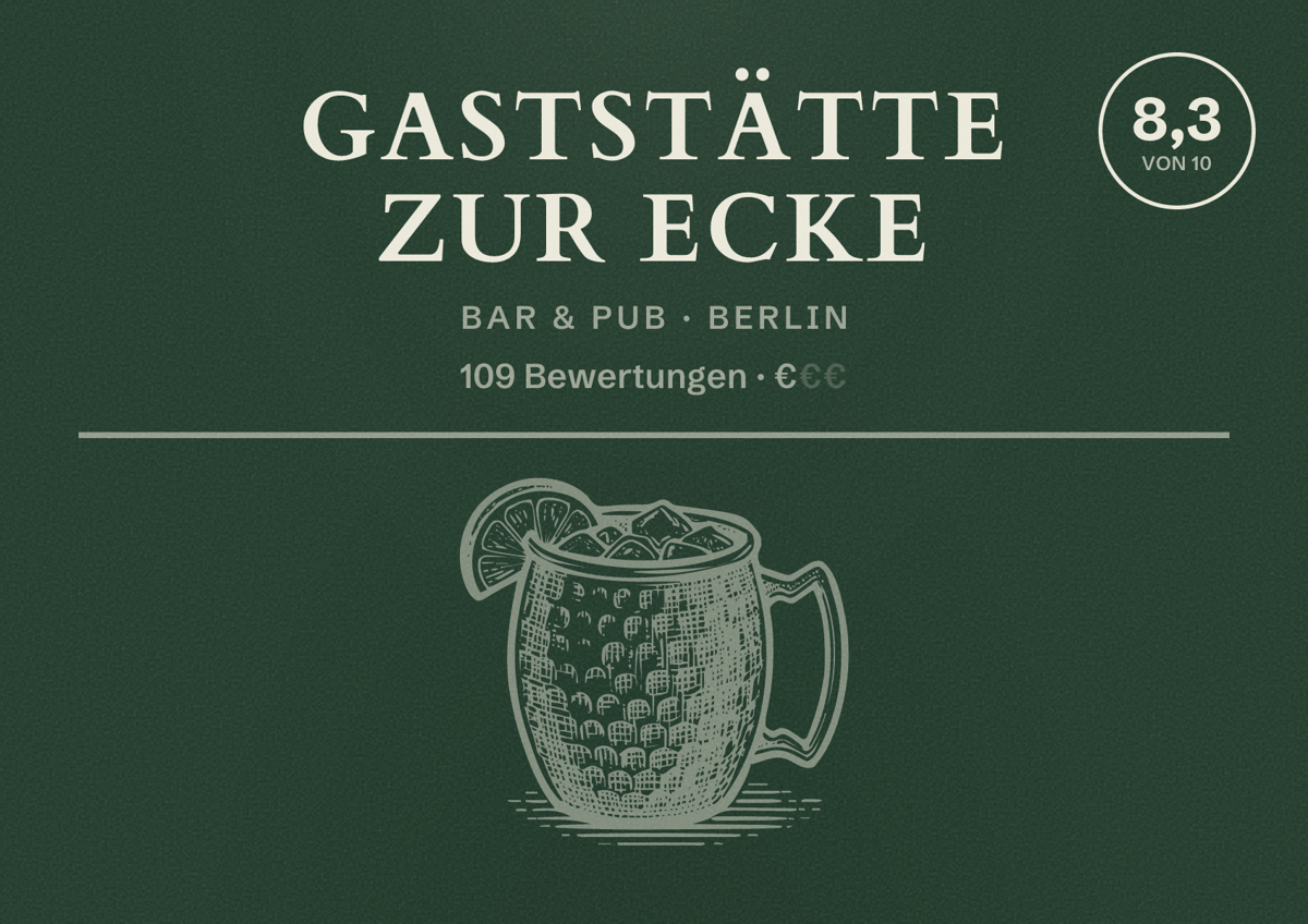 Illustriertes Poster von Gaststätte Zur Ecke, Bar & Pub in Berlin: Bewertung 8,3 von 10 aus 109 Bewertungen, Preisniveau €