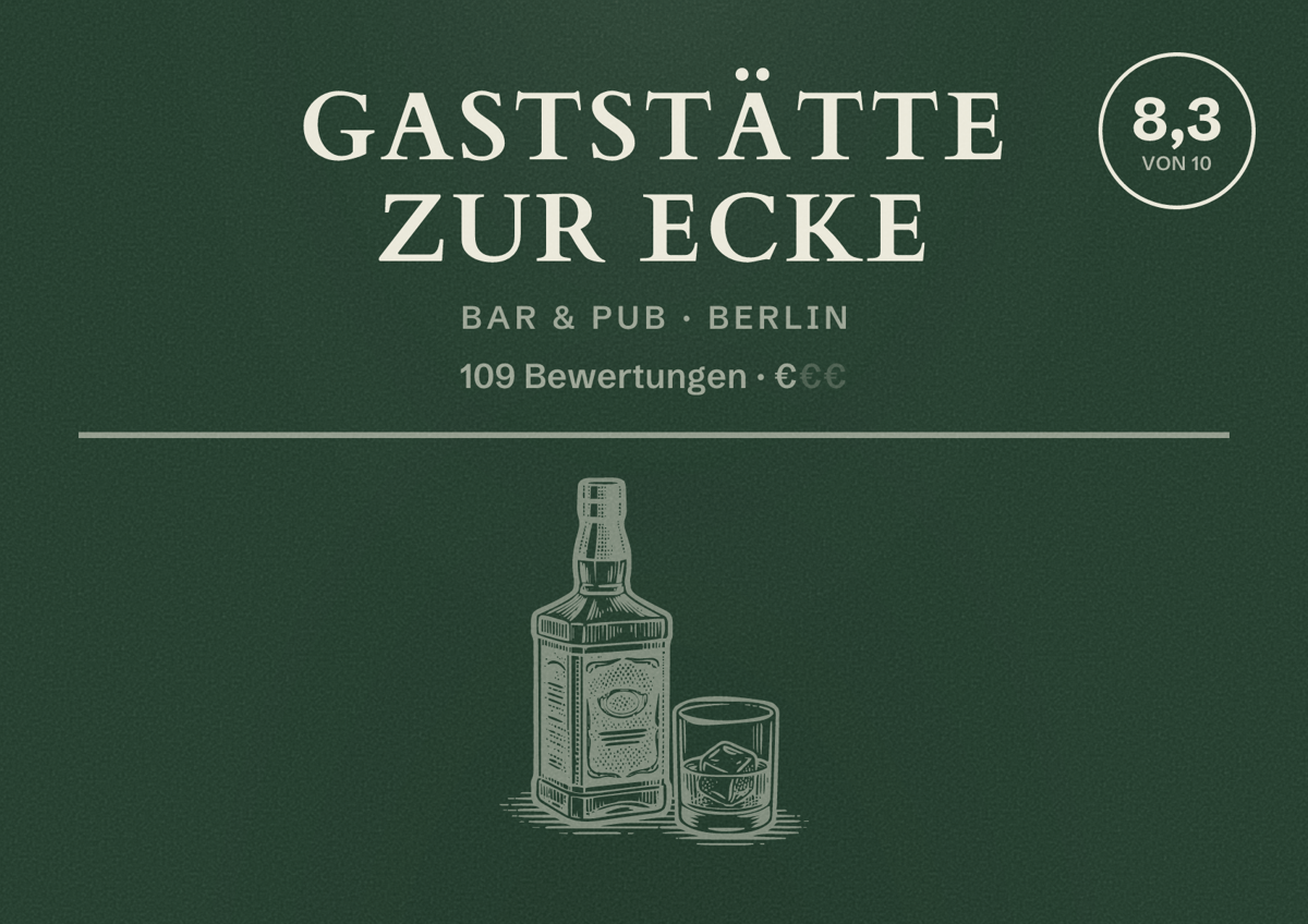 Illustriertes Poster von Gaststätte Zur Ecke, Bar & Pub in Berlin: Bewertung 8,3 von 10 aus 109 Bewertungen, Preisniveau €