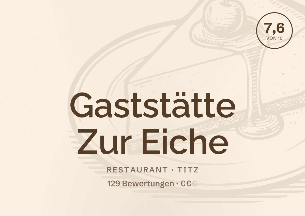 Illustriertes Poster von Gaststätte Zur Eiche, Restaurant in Titz: Bewertung 7,6 von 10 aus 129 Bewertungen, Preisniveau €€