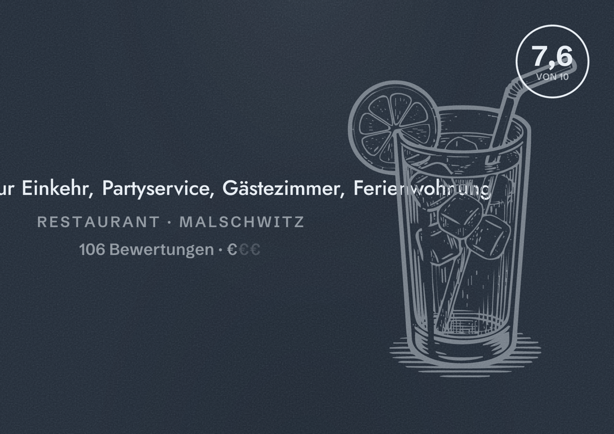 Illustriertes Poster von Gaststätte Zur Einkehr, Partyservice, Gästezimmer, Ferienwohnung, Restaurant in Malschwitz: Bewertung 7,6 von 10 aus 106 Bewertungen, Preisniveau €