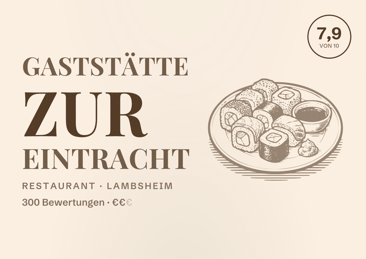 Illustriertes Poster von Gaststätte Zur Eintracht, Restaurant in Lambsheim: Bewertung 7,9 von 10 aus 300 Bewertungen, Preisniveau €€