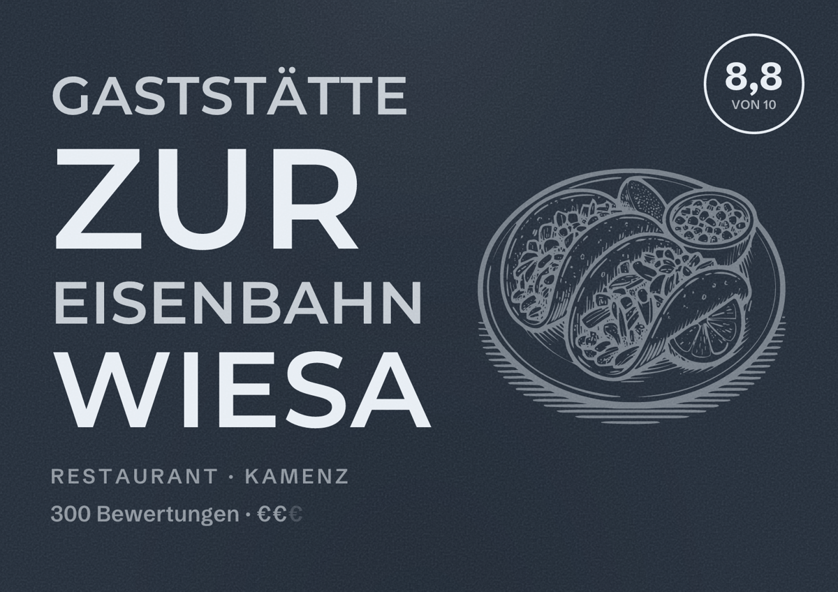 Illustriertes Poster von Gaststätte Zur Eisenbahn Wiesa, Restaurant in Kamenz: Bewertung 8,8 von 10 aus 300 Bewertungen, Preisniveau €€