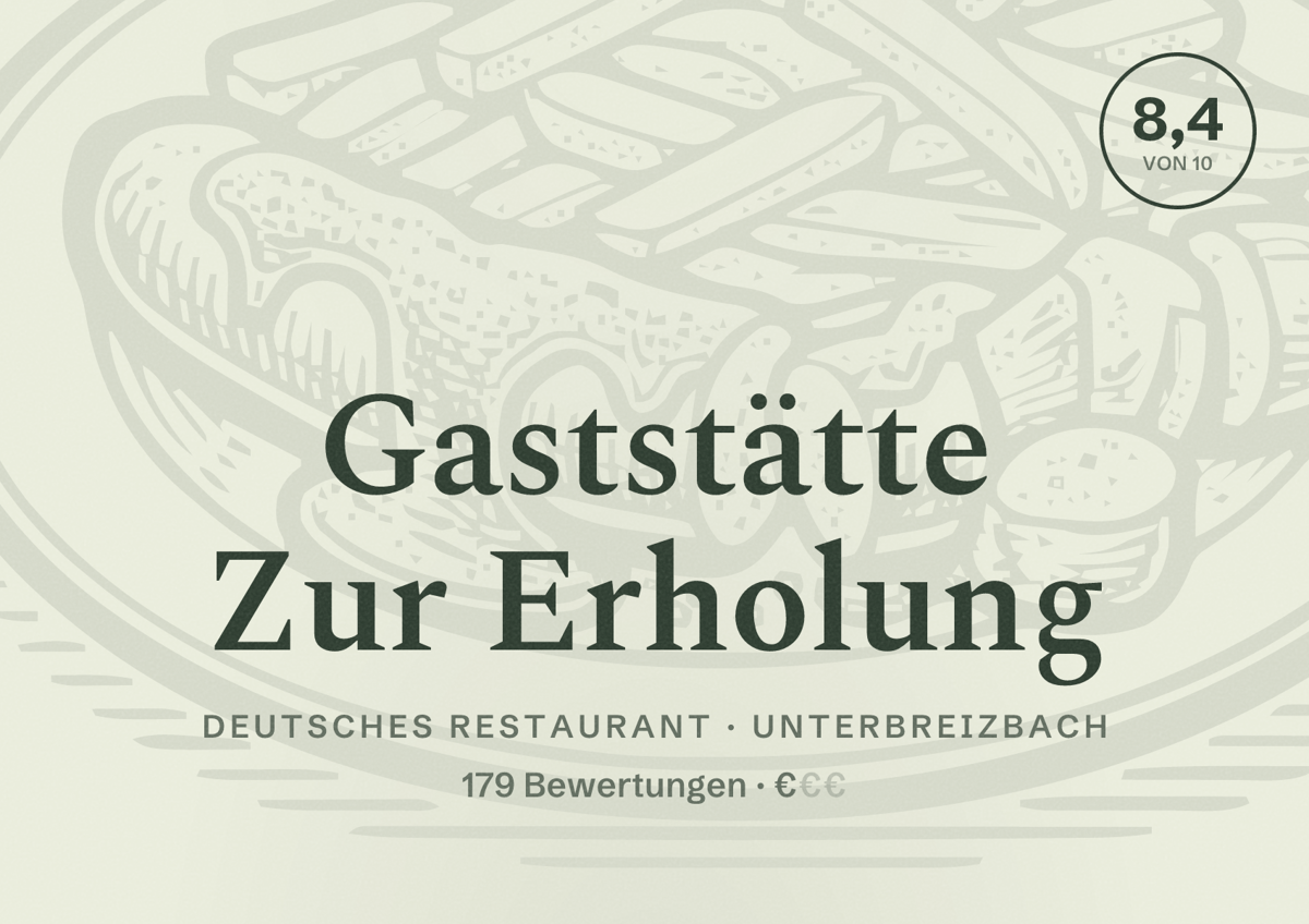 Illustriertes Poster von Gaststätte Zur Erholung, Deutsches Restaurant in Unterbreizbach: Bewertung 8,4 von 10 aus 179 Bewertungen, Preisniveau €