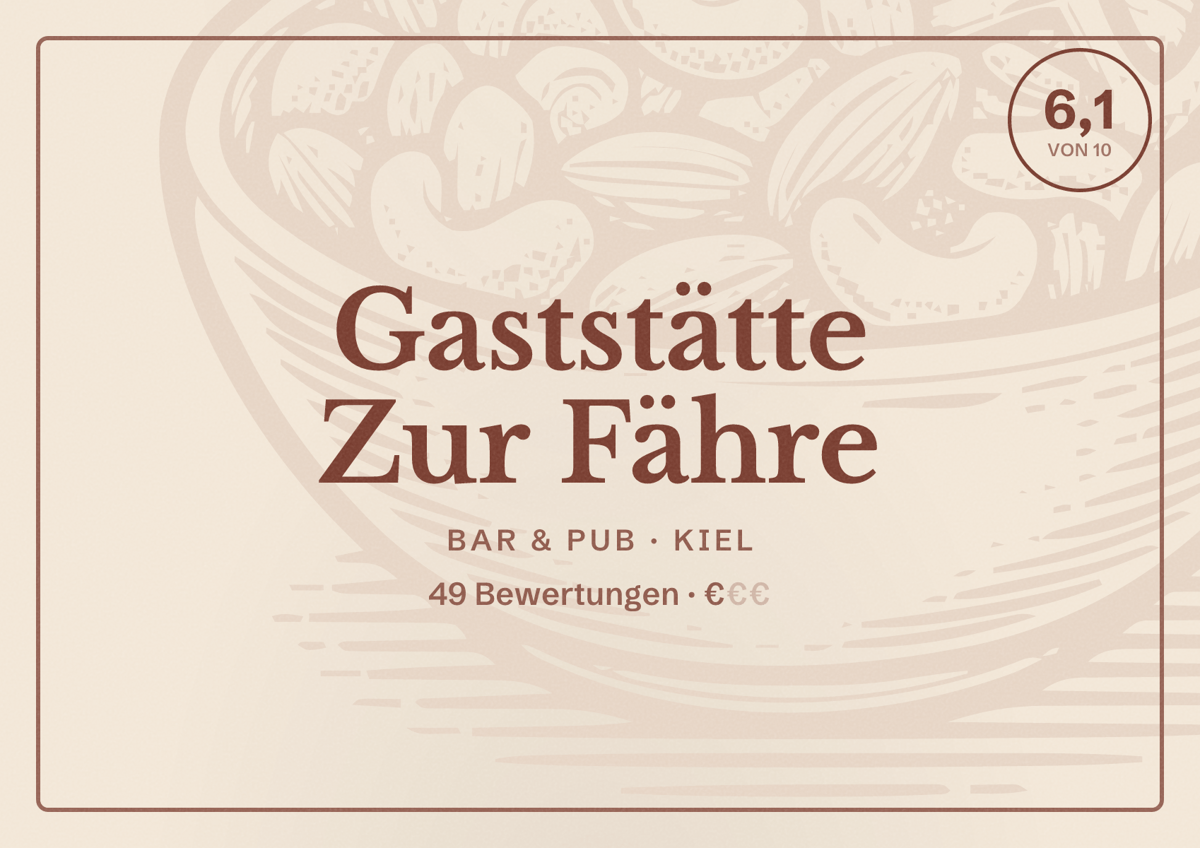Illustriertes Poster von Gaststätte Zur Fähre, Bar & Pub in Kiel: Bewertung 6,1 von 10 aus 49 Bewertungen, Preisniveau €