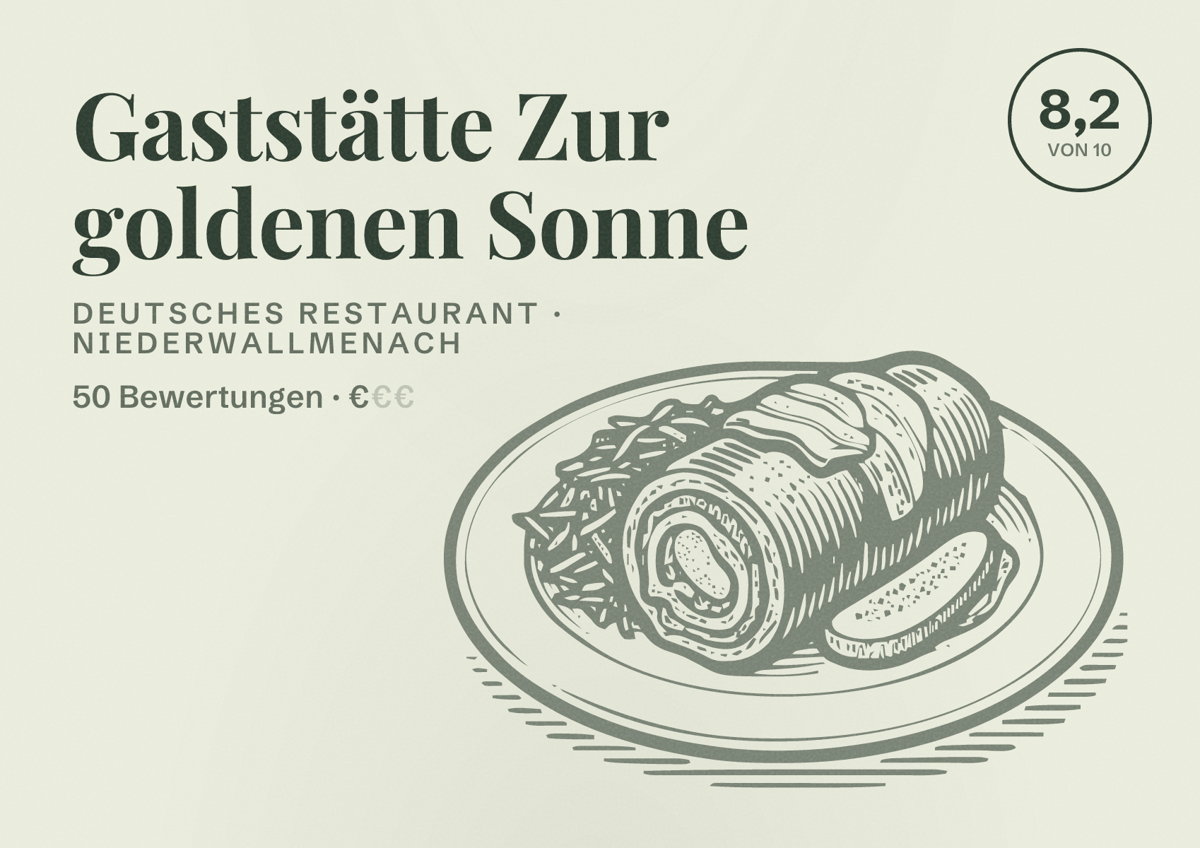 Illustriertes Poster von Gaststätte Zur goldenen Sonne, Deutsches Restaurant in Niederwallmenach: Bewertung 8,2 von 10 aus 50 Bewertungen, Preisniveau €