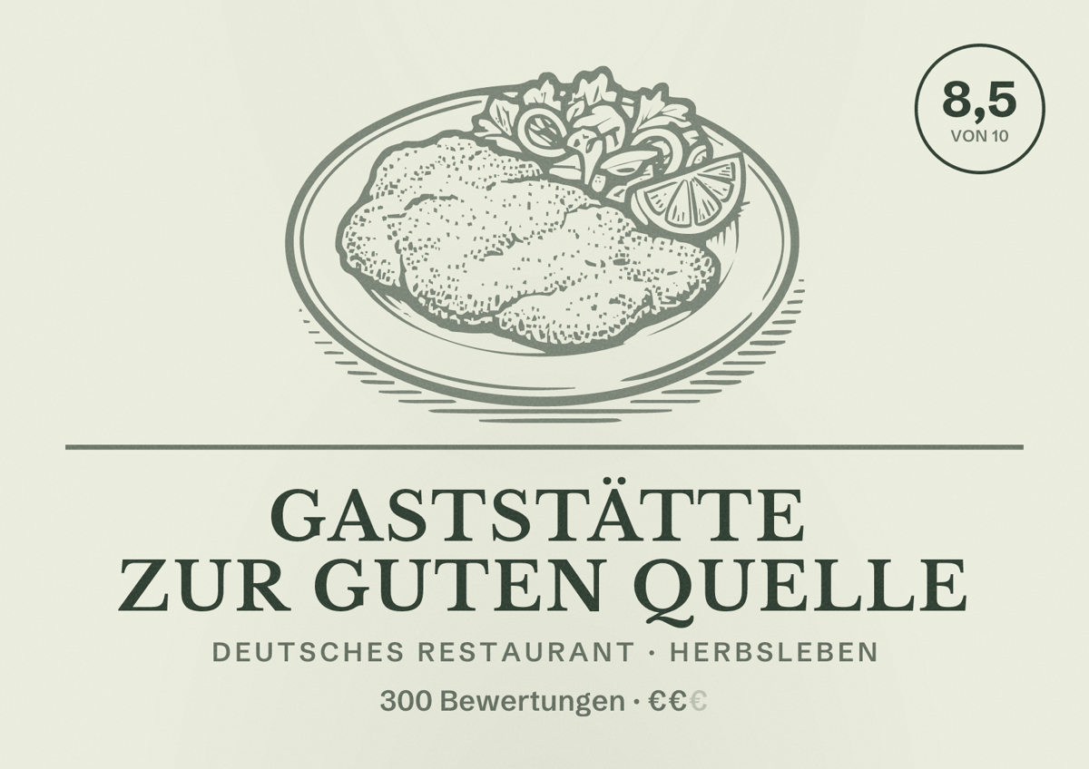 Illustriertes Poster von Gaststätte Zur guten Quelle, Deutsches Restaurant in Herbsleben: Bewertung 8,5 von 10 aus 300 Bewertungen, Preisniveau €€