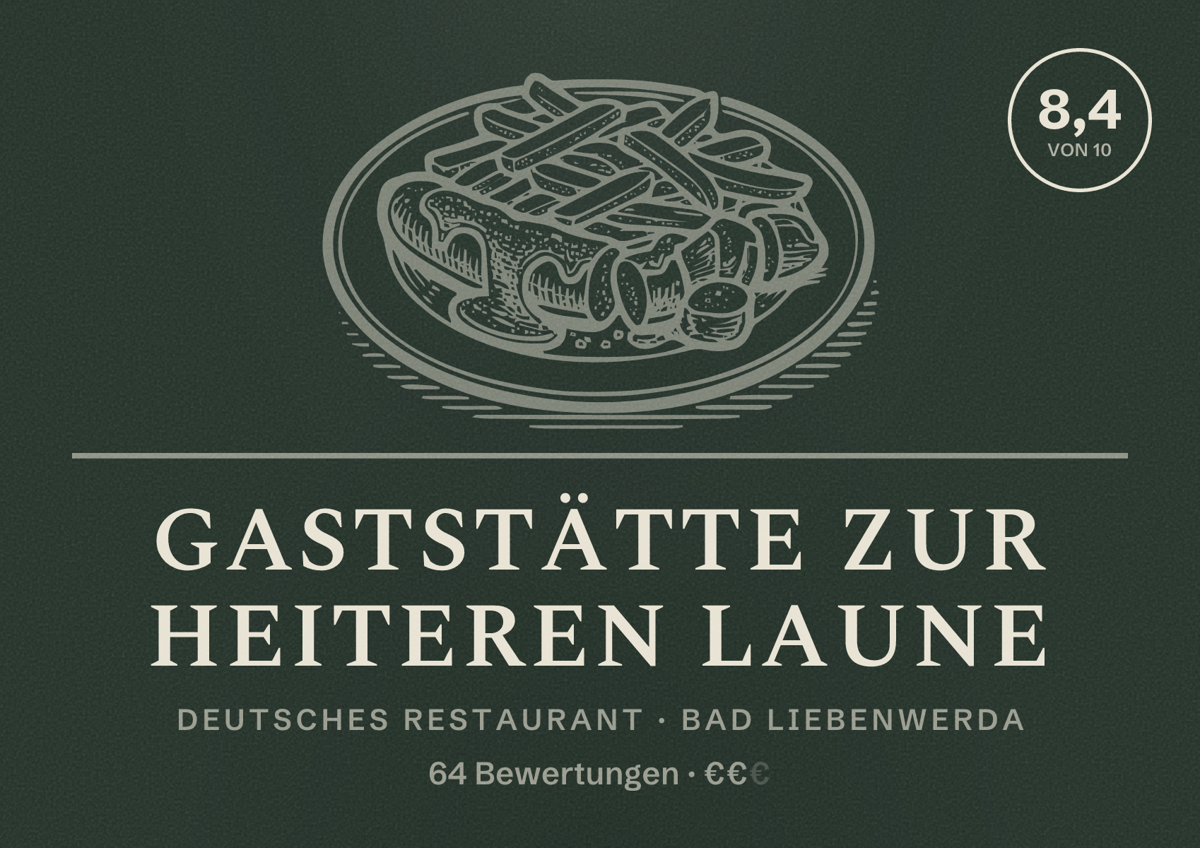 Illustriertes Poster von Gaststätte Zur heiteren Laune, Deutsches Restaurant in Bad Liebenwerda: Bewertung 8,4 von 10 aus 64 Bewertungen, Preisniveau €€