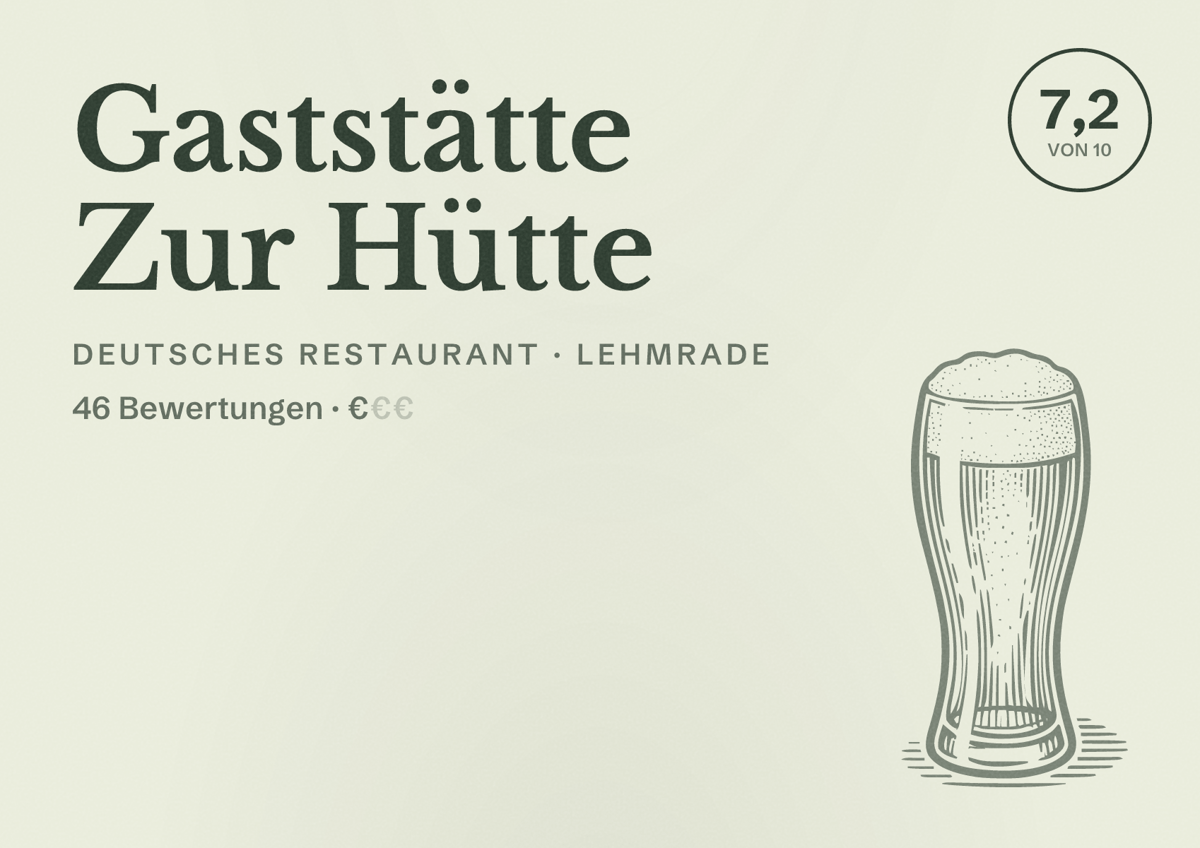 Illustriertes Poster von Gaststätte Zur Hütte, Deutsches Restaurant in Lehmrade: Bewertung 7,2 von 10 aus 46 Bewertungen, Preisniveau €