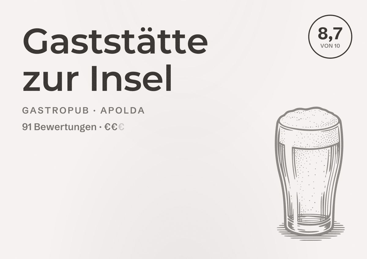 Illustriertes Poster von Gaststätte zur Insel, Gastropub in Apolda: Bewertung 8,7 von 10 aus 91 Bewertungen, Preisniveau €€