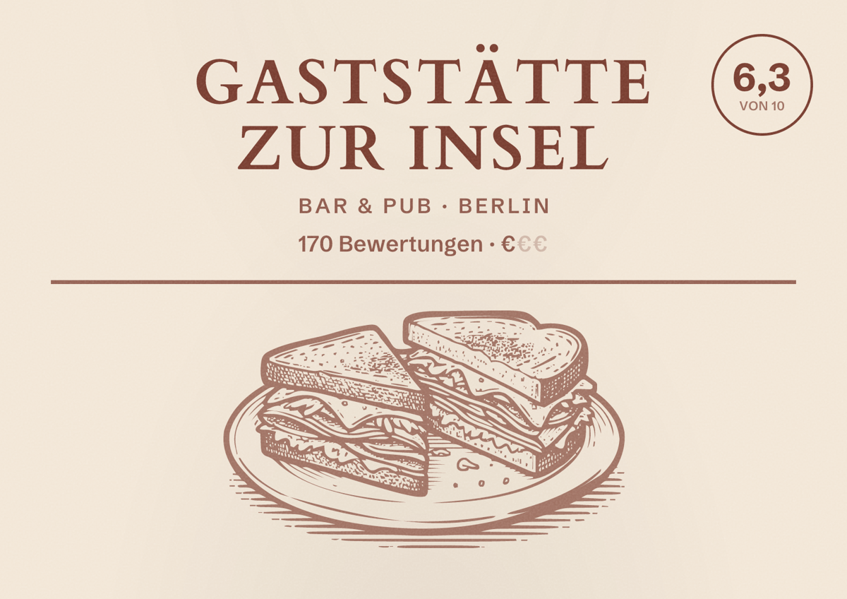 Illustriertes Poster von Gaststätte Zur Insel, Bar & Pub in Berlin: Bewertung 6,3 von 10 aus 170 Bewertungen, Preisniveau €