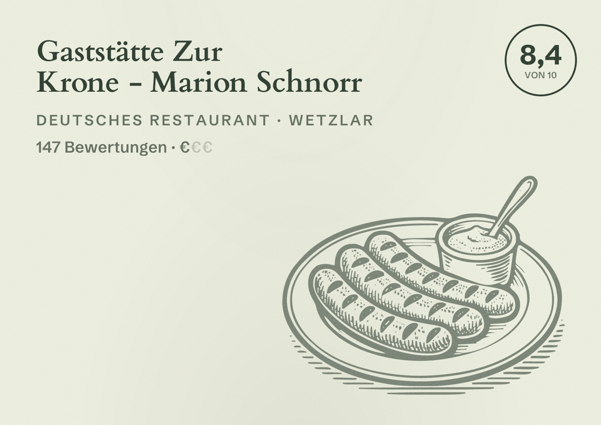 Illustriertes Poster von Gaststätte Zur Krone - Marion Schnorr, Deutsches Restaurant in Wetzlar: Bewertung 8,4 von 10 aus 147 Bewertungen, Preisniveau €