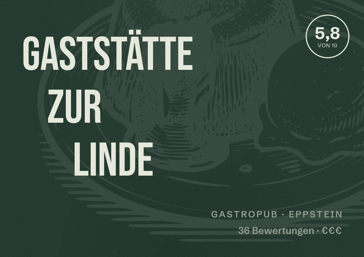 Illustriertes Poster von Gaststätte Zur Linde, Gastropub in Eppstein: Bewertung 5,8 von 10 aus 36 Bewertungen, Preisniveau €€€
