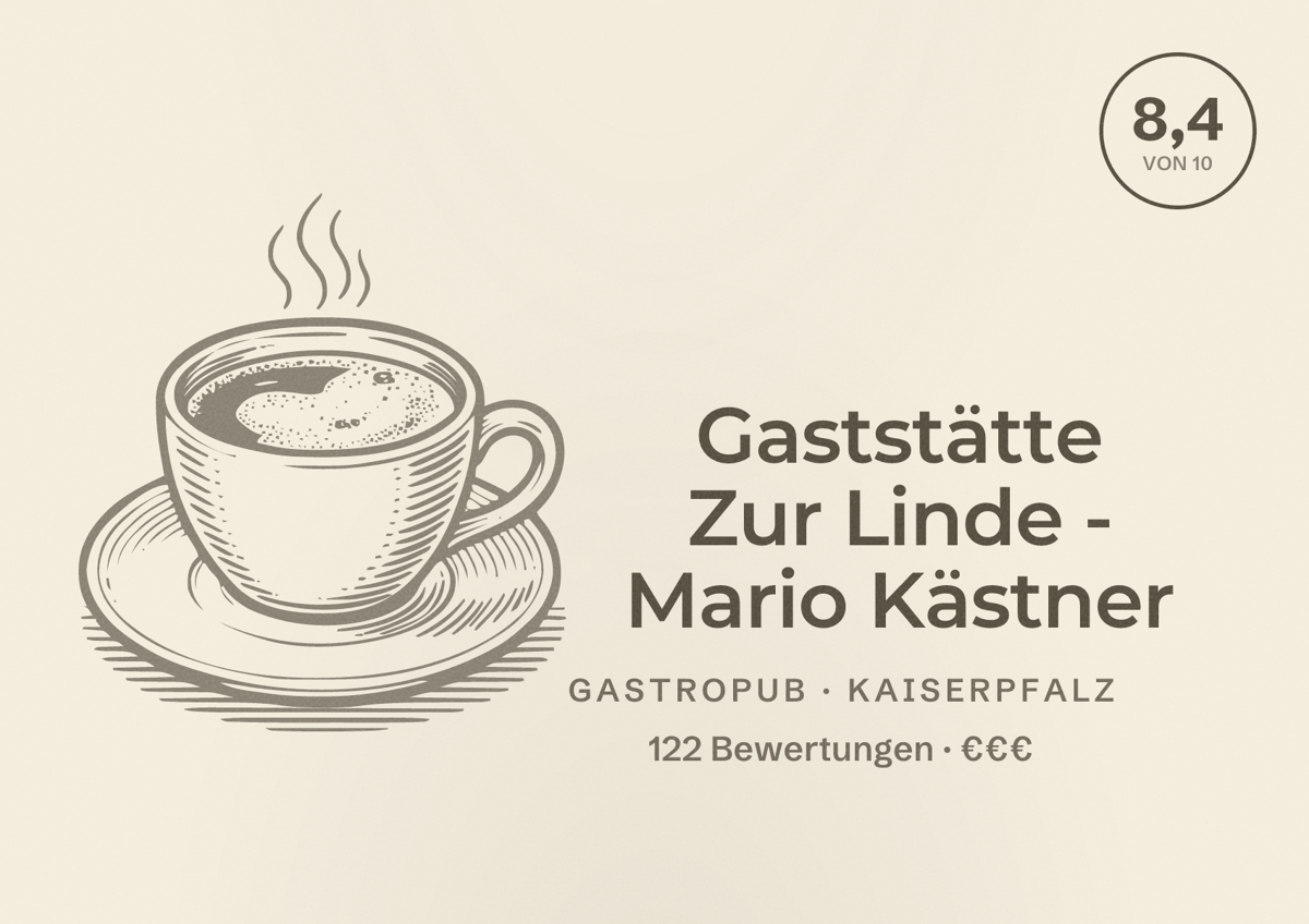 Illustriertes Poster von Gaststätte Zur Linde - Mario Kästner, Gastropub in Kaiserpfalz: Bewertung 8,4 von 10 aus 122 Bewertungen, Preisniveau €€€