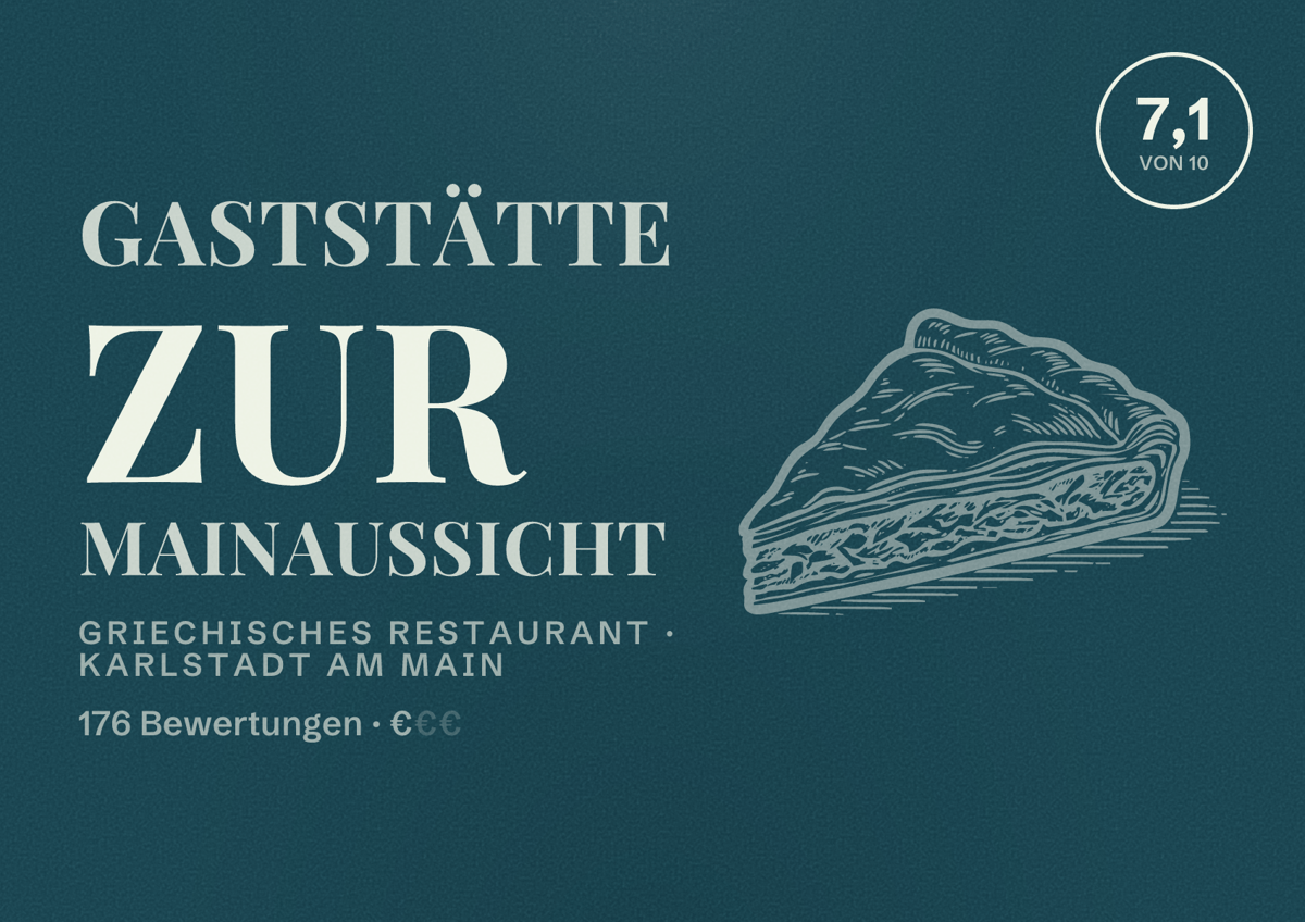 Illustriertes Poster von Gaststätte Zur Mainaussicht, Griechisches Restaurant in Karlstadt am Main: Bewertung 7,1 von 10 aus 176 Bewertungen, Preisniveau €