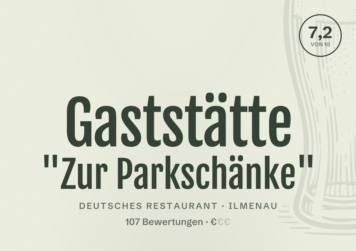 Illustriertes Poster von Gaststätte "Zur Parkschänke", Deutsches Restaurant in Ilmenau: Bewertung 7,2 von 10 aus 107 Bewertungen, Preisniveau €