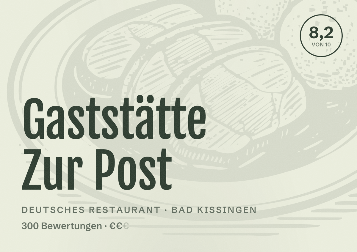 Illustriertes Poster von Gaststätte Zur Post, Deutsches Restaurant in Bad Kissingen: Bewertung 8,2 von 10 aus 300 Bewertungen, Preisniveau €€