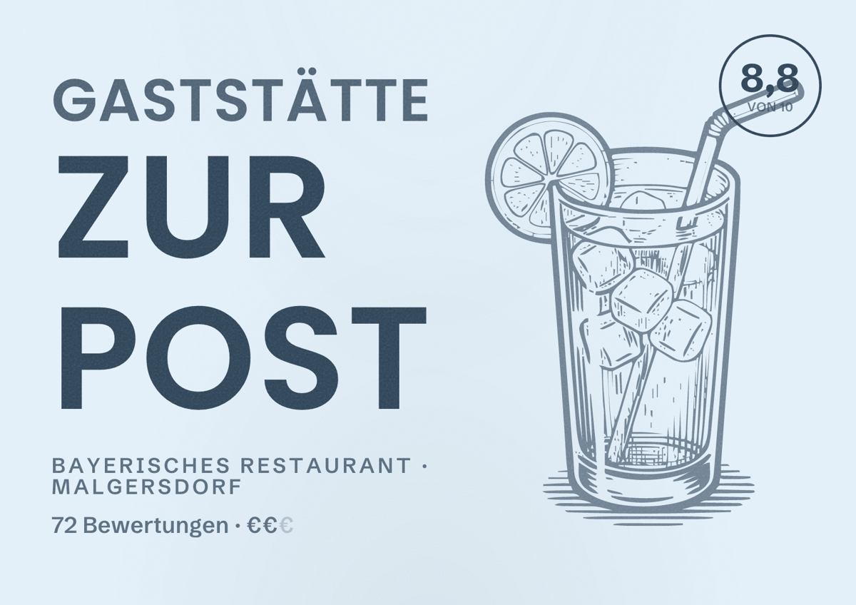 Illustriertes Poster von Gaststätte Zur Post, Bayerisches Restaurant in Malgersdorf: Bewertung 8,8 von 10 aus 72 Bewertungen, Preisniveau €€