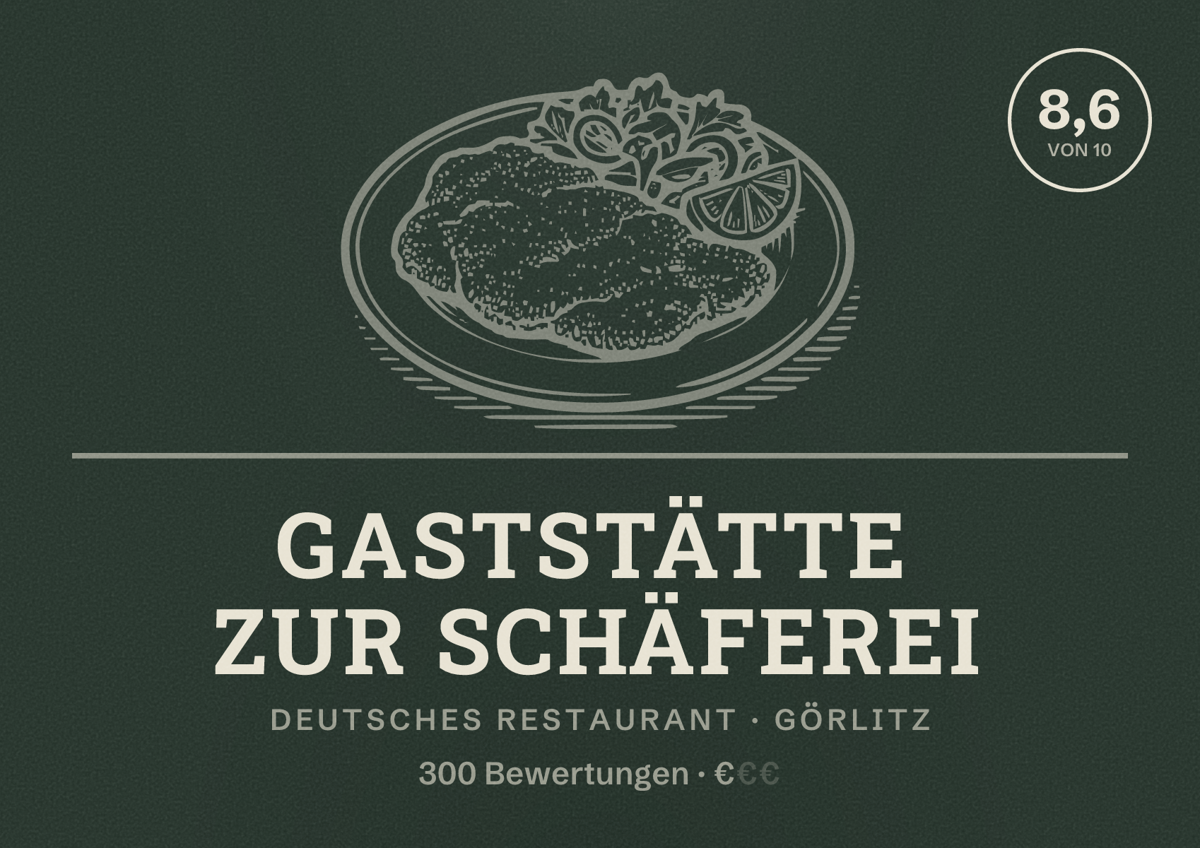 Illustriertes Poster von Gaststätte Zur Schäferei, Deutsches Restaurant in Görlitz: Bewertung 8,6 von 10 aus 300 Bewertungen, Preisniveau €