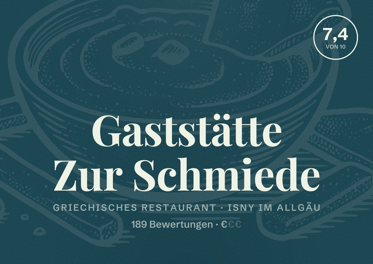 Illustriertes Poster von Gaststätte Zur Schmiede, Griechisches Restaurant in Isny im Allgäu: Bewertung 7,4 von 10 aus 189 Bewertungen, Preisniveau €