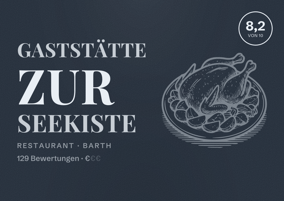 Illustriertes Poster von Gaststätte Zur Seekiste, Restaurant in Barth: Bewertung 8,2 von 10 aus 129 Bewertungen, Preisniveau €
