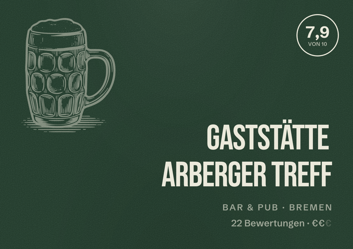 Illustriertes Poster von Gaststätte Arberger Treff, Bar & Pub in Bremen: Bewertung 7,9 von 10 aus 22 Bewertungen, Preisniveau €€