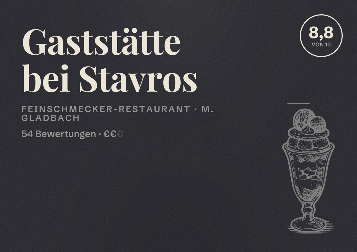 Illustriertes Poster von Gaststätte bei Stavros, Feinschmecker-Restaurant in M. Gladbach: Bewertung 8,8 von 10 aus 54 Bewertungen, Preisniveau €€