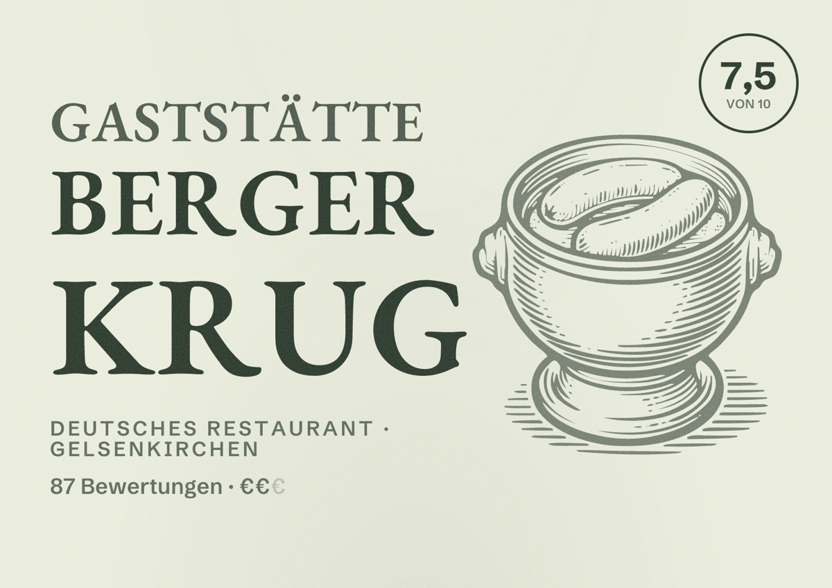 Illustriertes Poster von Gaststätte Berger Krug, Deutsches Restaurant in Gelsenkirchen: Bewertung 7,5 von 10 aus 87 Bewertungen, Preisniveau €€