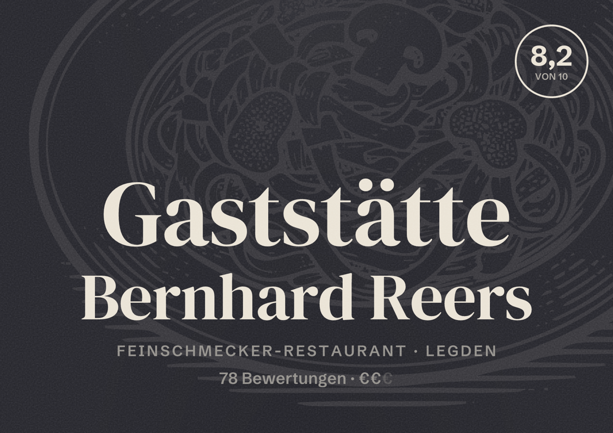 Illustriertes Poster von Gaststätte Bernhard Reers, Feinschmecker-Restaurant in Legden: Bewertung 8,2 von 10 aus 78 Bewertungen, Preisniveau €€