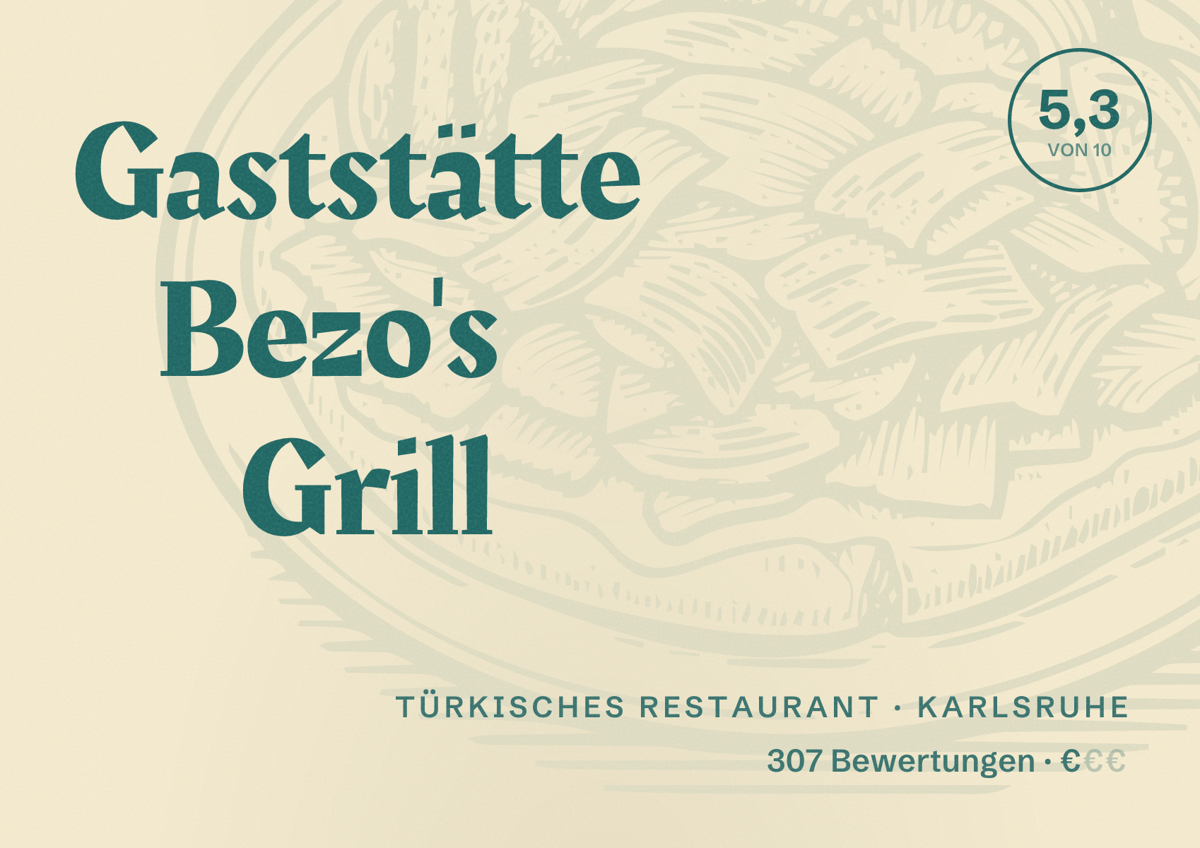 Illustriertes Poster von Gaststätte Bezo's Grill, Türkisches Restaurant in Karlsruhe: Bewertung 5,3 von 10 aus 307 Bewertungen, Preisniveau €