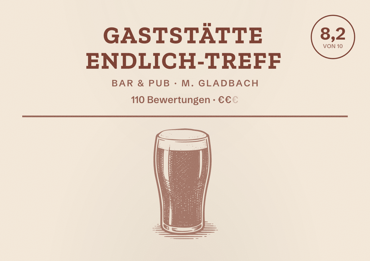Illustriertes Poster von Gaststätte Endlich-Treff, Bar & Pub in M. Gladbach: Bewertung 8,2 von 10 aus 110 Bewertungen, Preisniveau €€