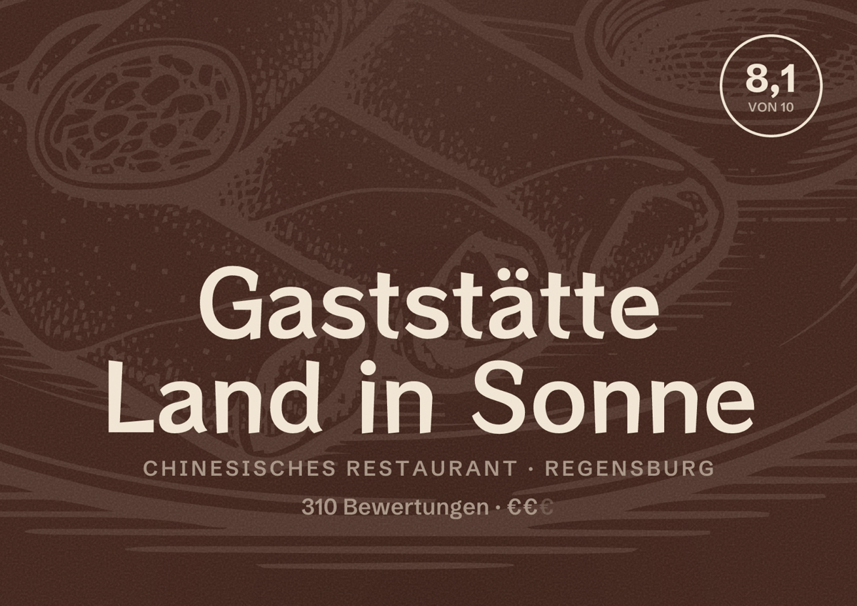 Illustriertes Poster von Gaststätte Land in Sonne, Chinesisches Restaurant in Regensburg: Bewertung 8,1 von 10 aus 310 Bewertungen, Preisniveau €€