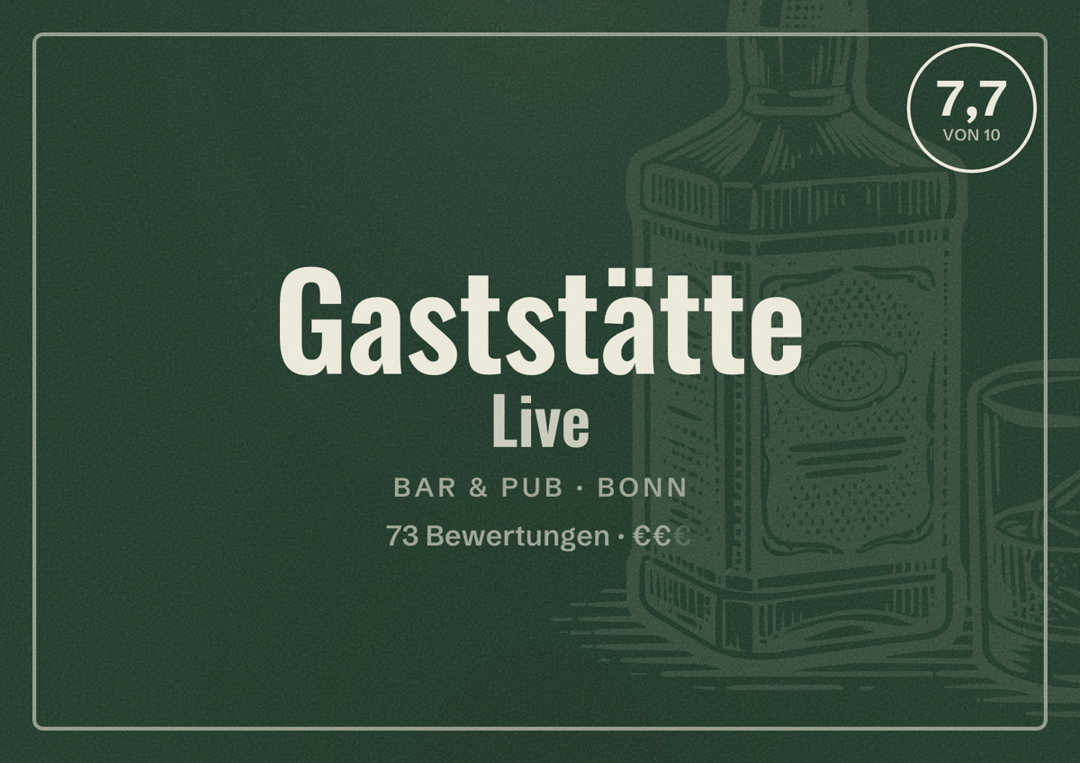 Illustriertes Poster von Gaststätte Live, Bar & Pub in Bonn: Bewertung 7,7 von 10 aus 73 Bewertungen, Preisniveau €€