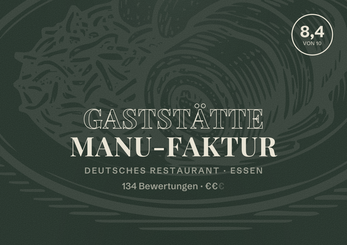 Illustriertes Poster von Gaststätte Manu-Faktur, Deutsches Restaurant in Essen: Bewertung 8,4 von 10 aus 134 Bewertungen, Preisniveau €€