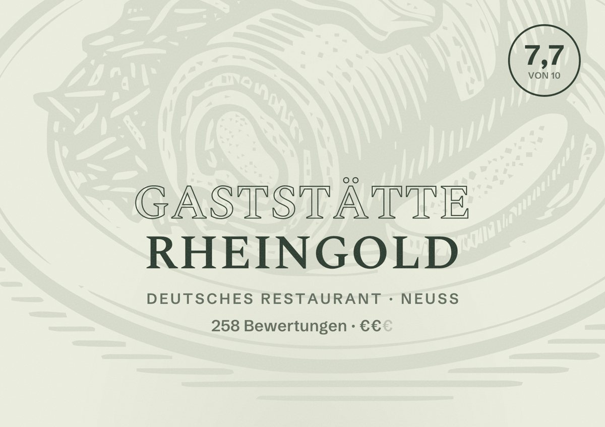 Illustriertes Poster von Gaststätte Rheingold, Deutsches Restaurant in Neuss: Bewertung 7,7 von 10 aus 258 Bewertungen, Preisniveau €€