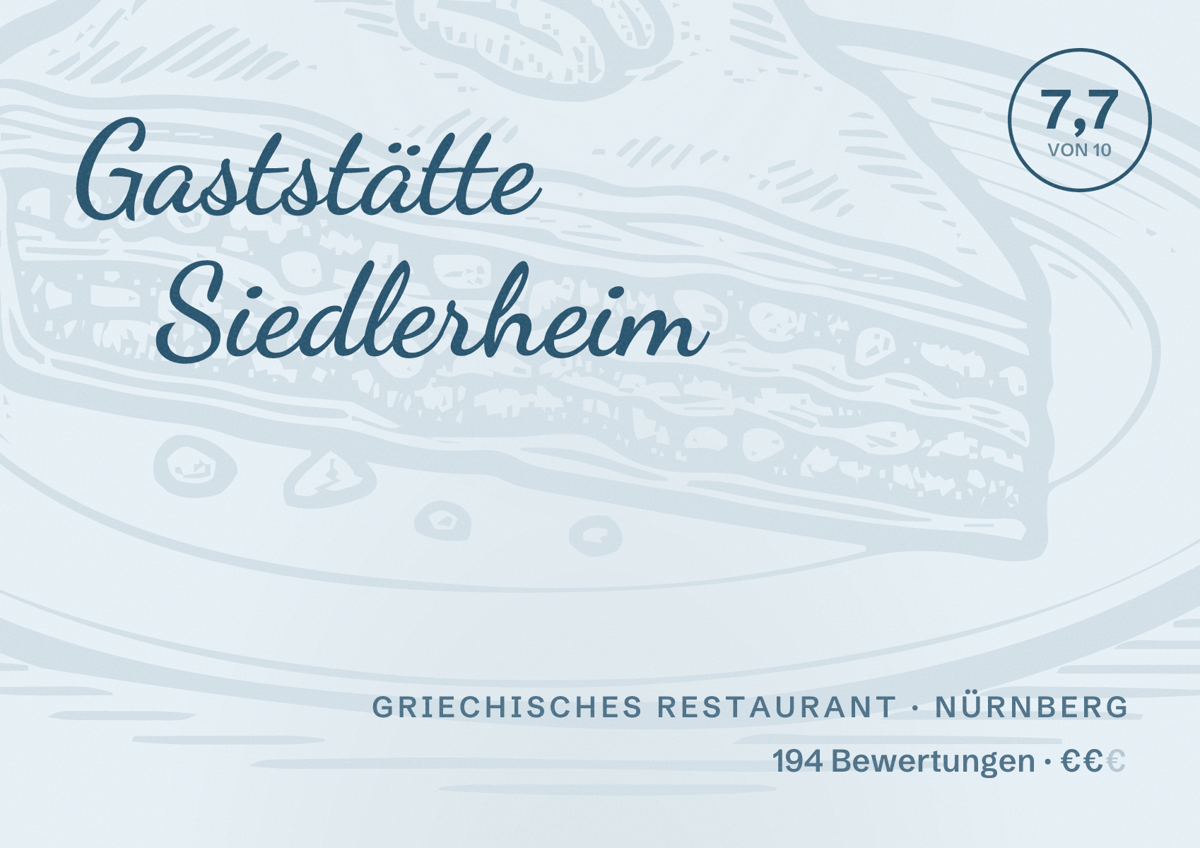 Illustriertes Poster von Gaststätte Siedlerheim, Griechisches Restaurant in Nürnberg: Bewertung 7,7 von 10 aus 194 Bewertungen, Preisniveau €€