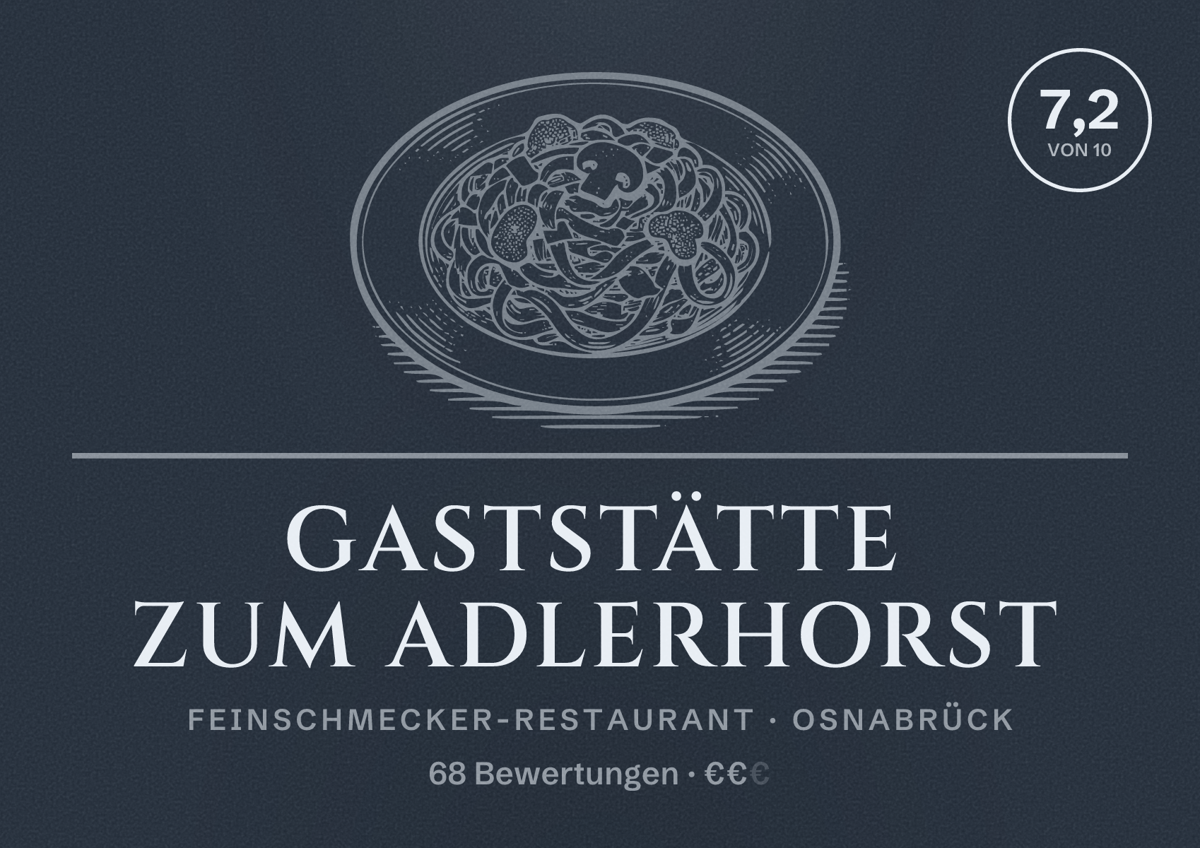 Illustriertes Poster von Gaststätte Zum Adlerhorst, Feinschmecker-Restaurant in Osnabrück: Bewertung 7,2 von 10 aus 68 Bewertungen, Preisniveau €€