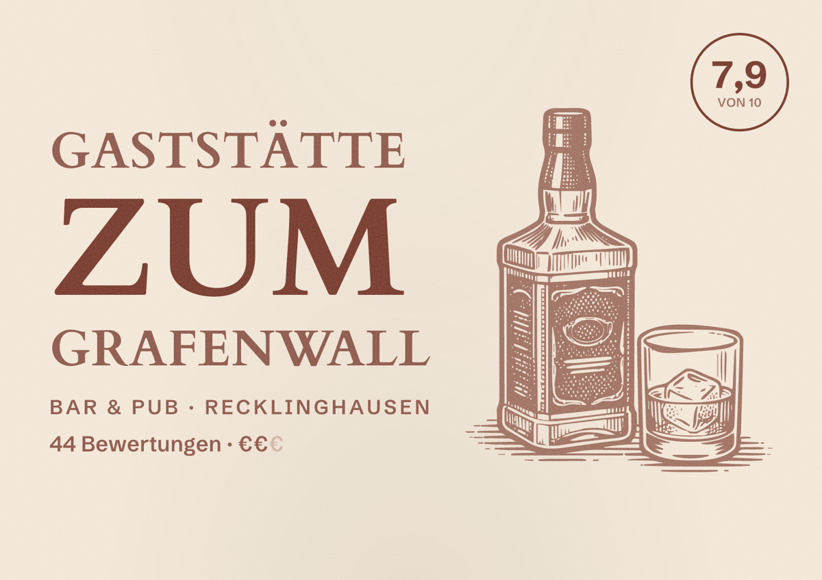 Illustriertes Poster von Gaststätte zum Grafenwall, Bar & Pub in Recklinghausen: Bewertung 7,9 von 10 aus 44 Bewertungen, Preisniveau €€